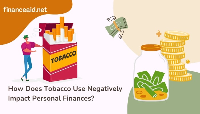 how does tobacco use negatively impact personal finances