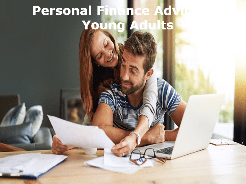 Personal Finance Advice for Young Adults