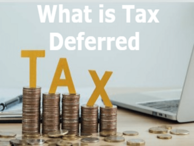 What is Tax Deferred