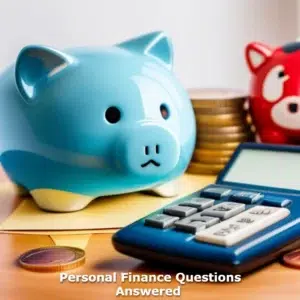 Personal Finance Questions